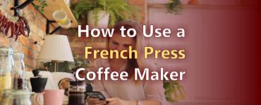 How to Use a French Press Coffee Maker